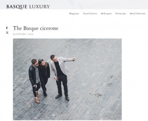Basque Luxury Magazine 2019 - The Basque cicerone - Aitor Delgado Tours